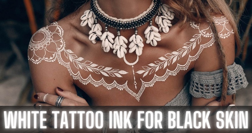 White Ink Tattoo for black skin