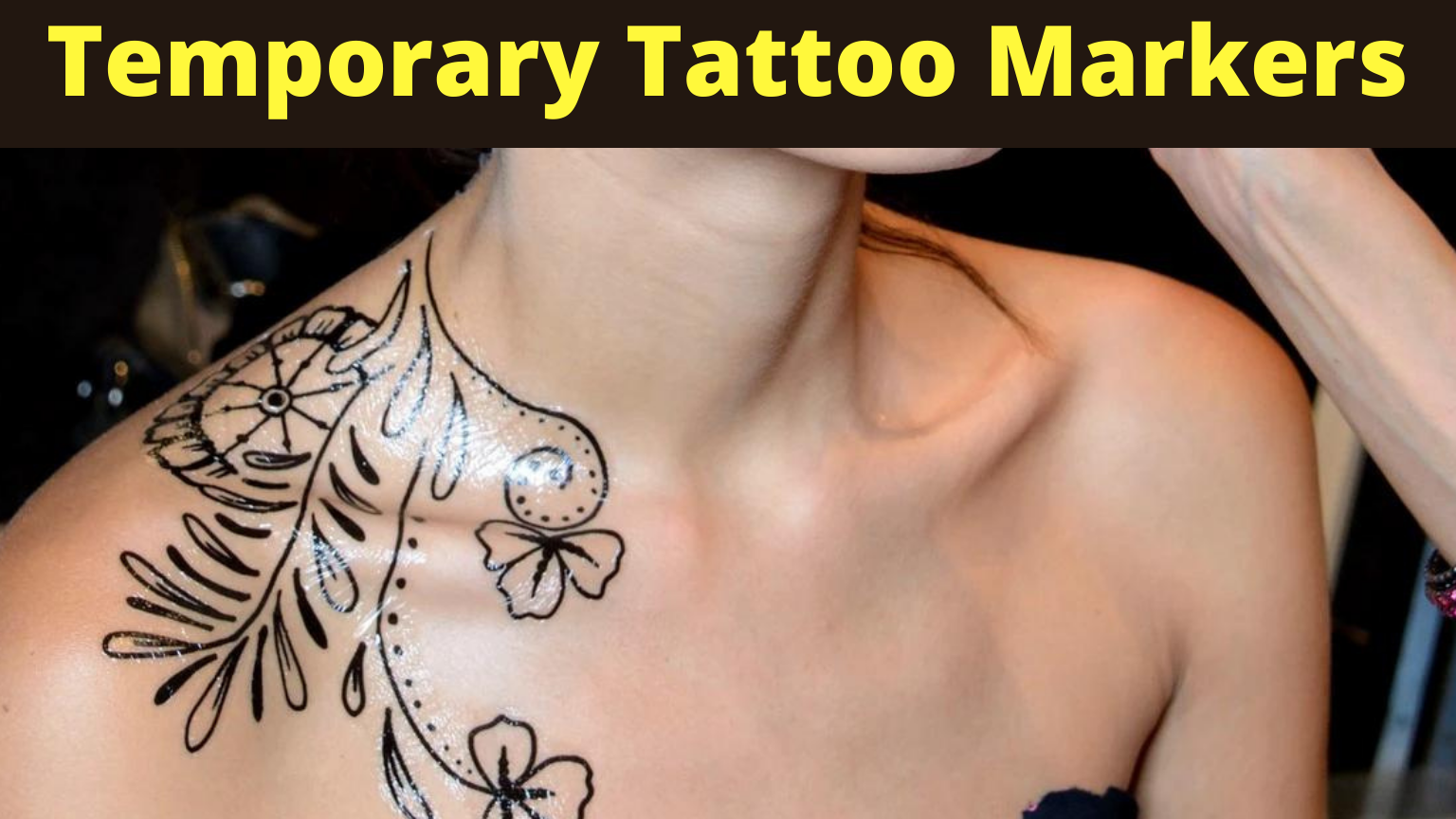 Temporary Tattoo Markers