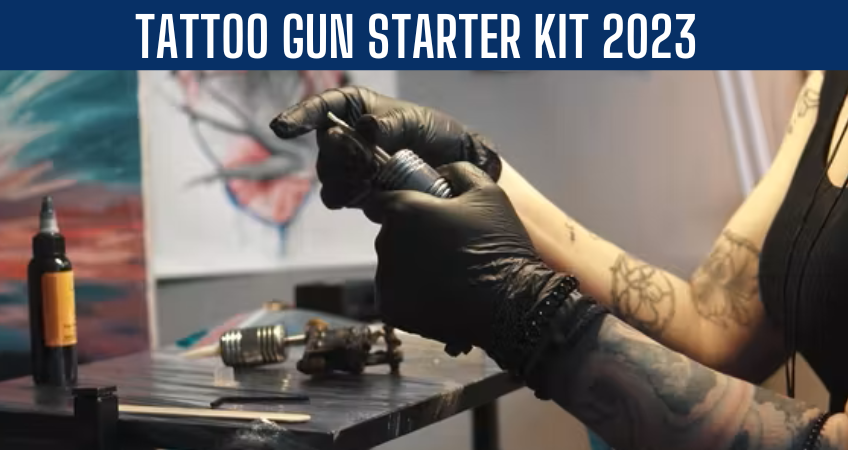 tattoo gun starter kit 2023